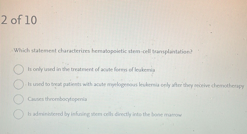 Which statement characterizes hematopoietic | StudyX