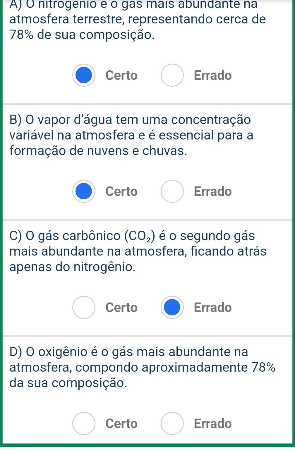 A) O nitrogenio e o gas mais abundante na | StudyX