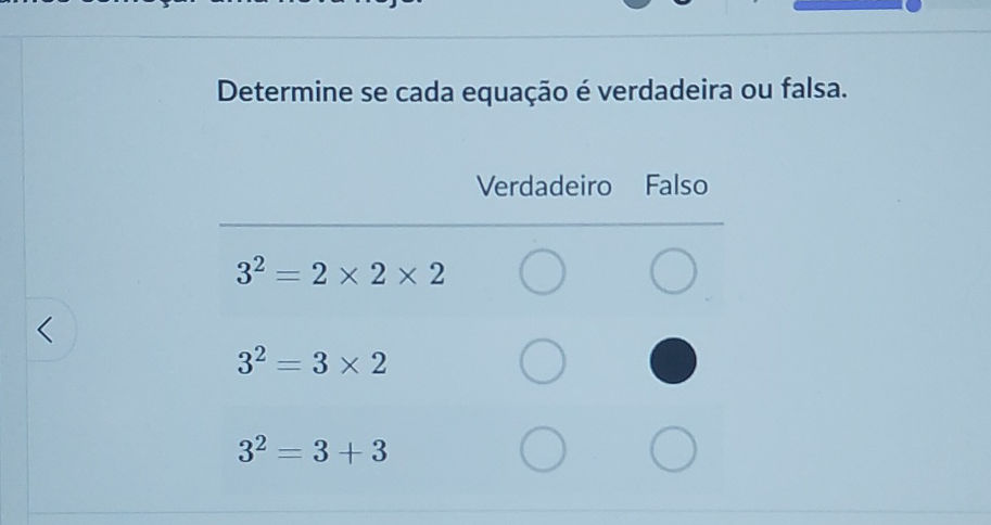 Determine se cada equação é verdadeira ou | StudyX
