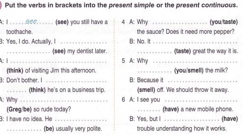 Put the verbs in brackets into the present | StudyX