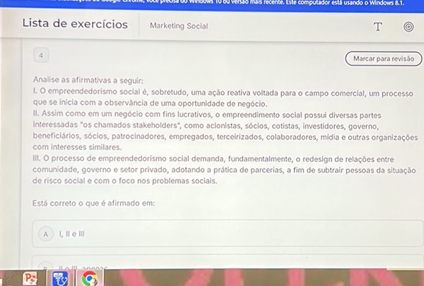 Analise as afirmativas a seguir: I. O | StudyX