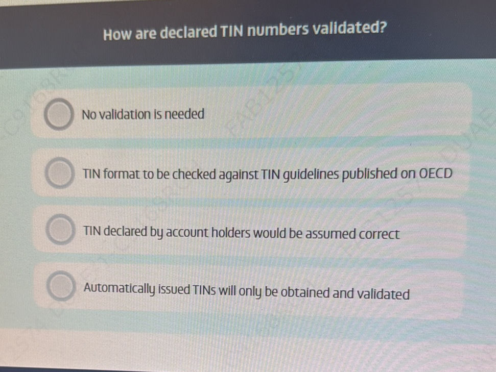 T In Numbers How are declared TIN numbers validated? No | StudyX
