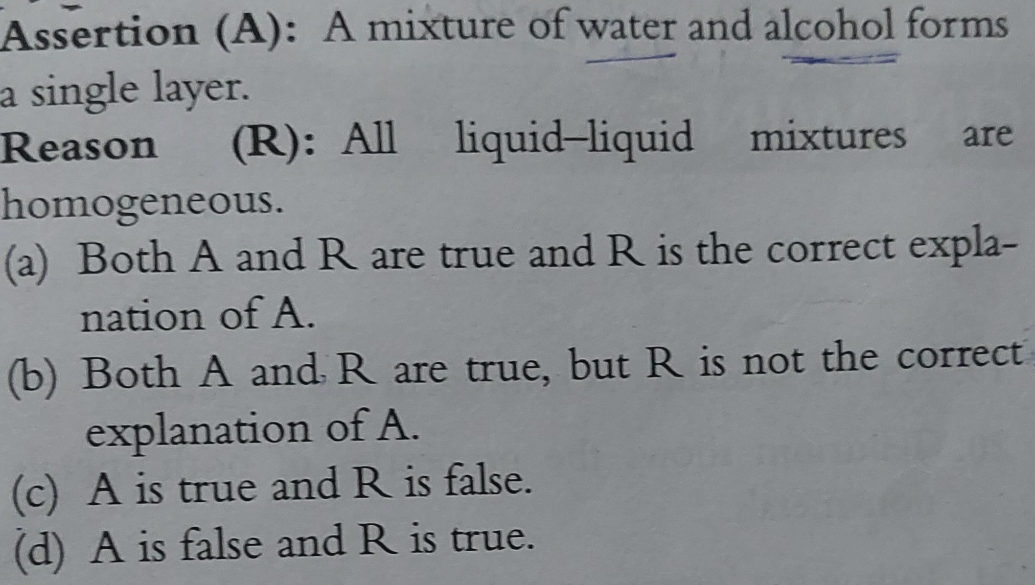 Assertion (A): A mixture of water and | StudyX