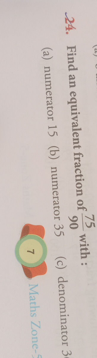 24. Find an equivalent fraction of $ | StudyX