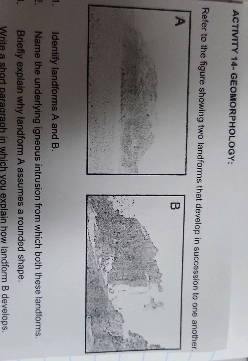 Refer to the figure showing two landforms | StudyX