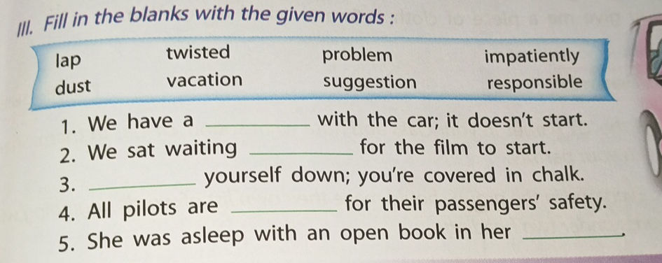 III. Fill in the blanks with the given | StudyX