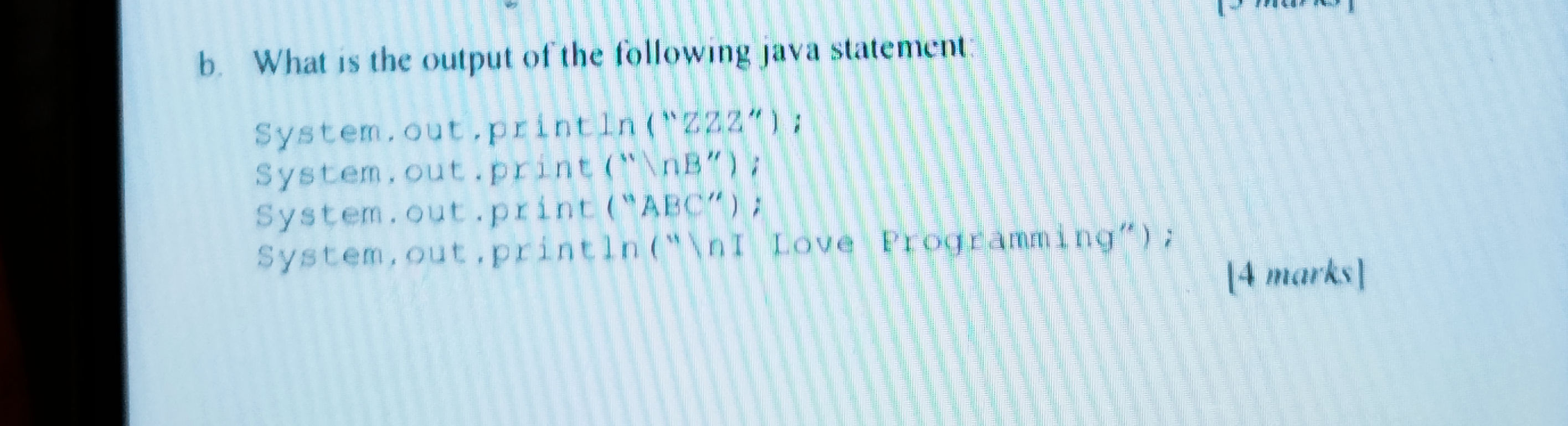 What is the output of the following java | StudyX