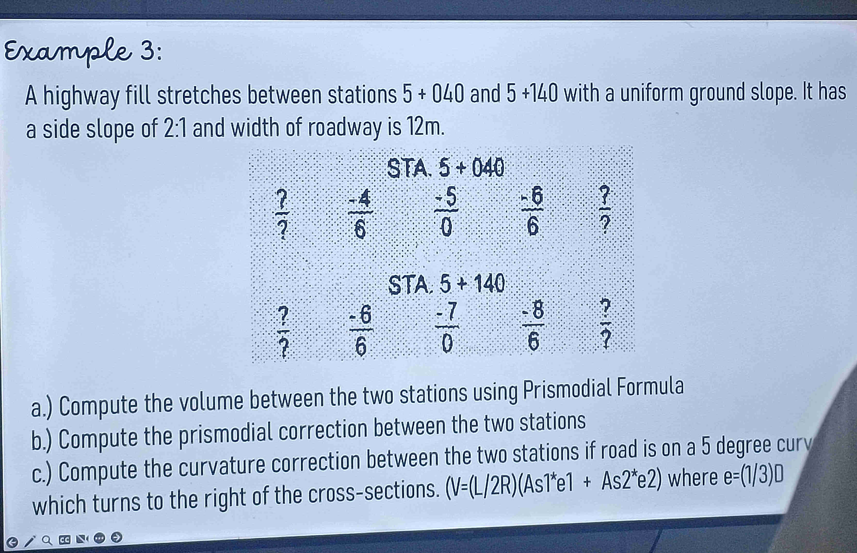 Example 3: A highway fill stretches between | StudyX
