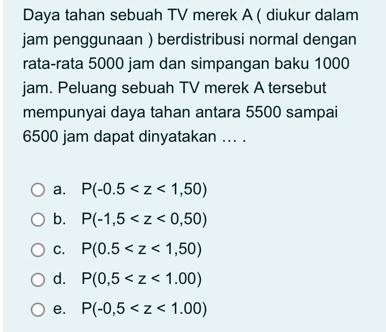 Daya tahan sebuah TV merek A (diukur dalam | StudyX