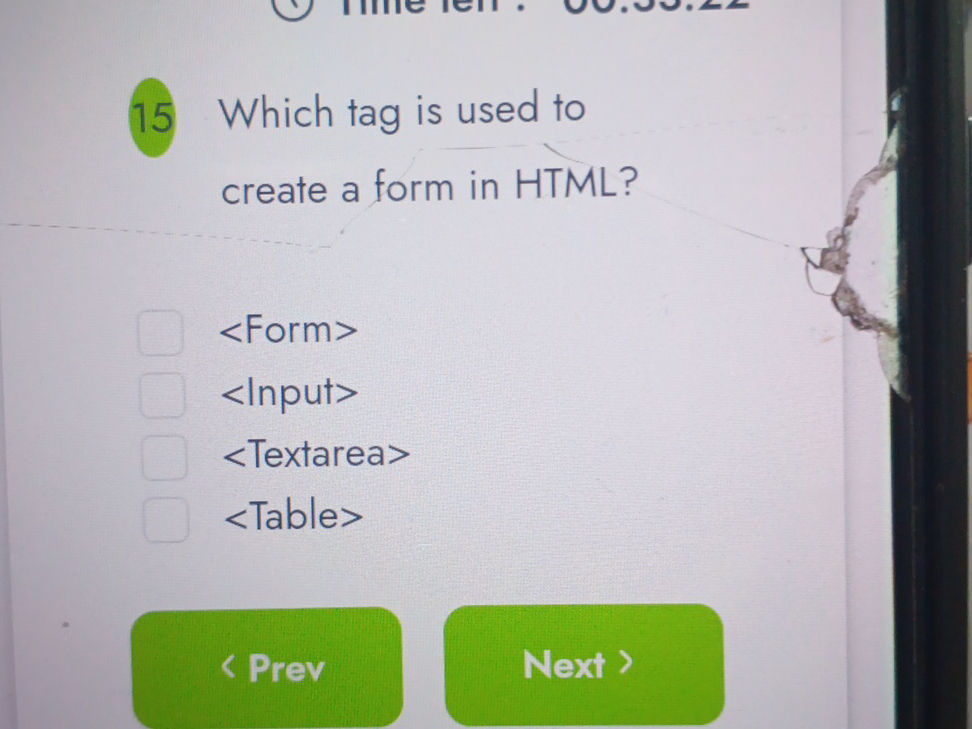 Which tag is used to create a form in HTML? | StudyX