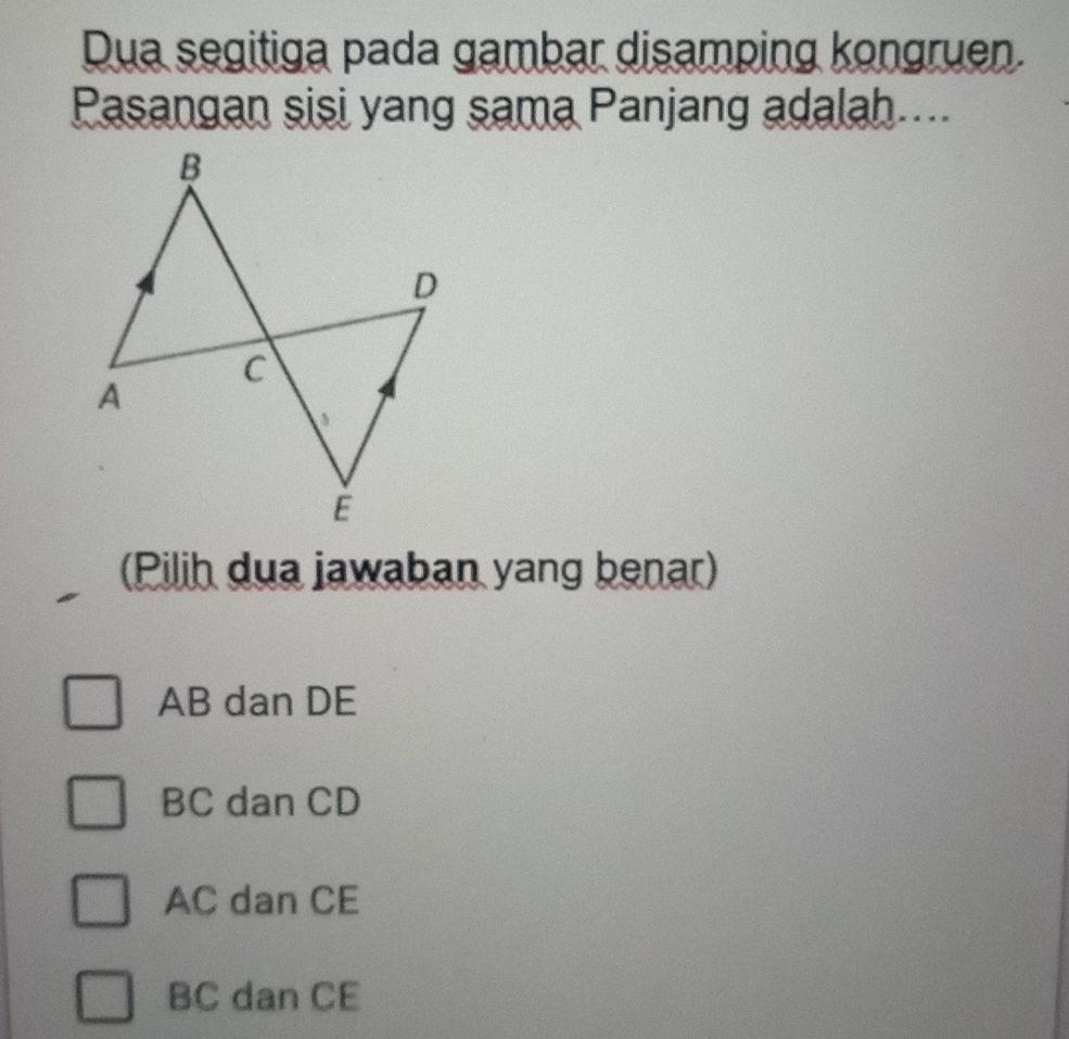 Dua segitiga pada gambar disamping kongruen. | StudyX
