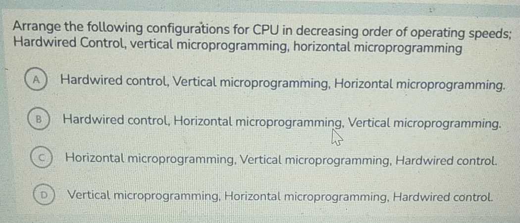 Arrange the following configurations for CPU