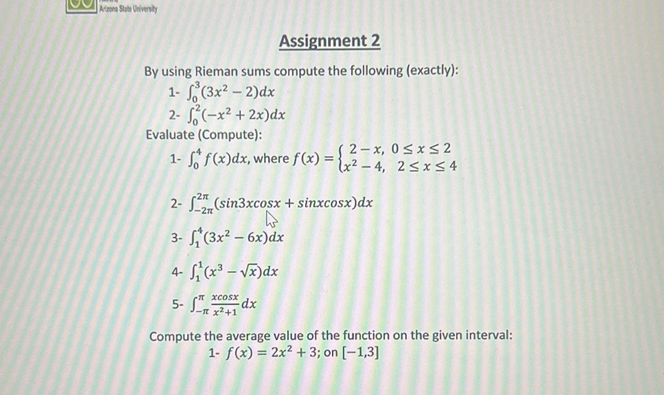 By using Rieman sums compute the following | StudyX