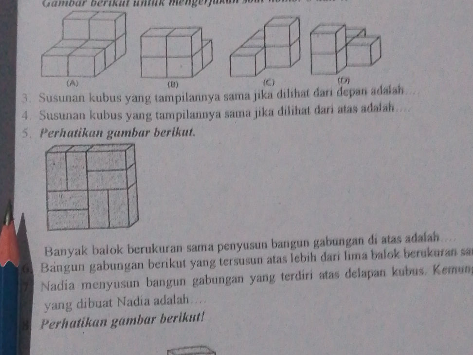 3. Susunan kubus yang tampilannya sama jika | StudyX