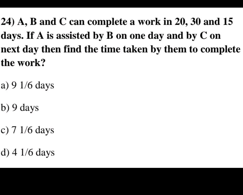 24) A, B and C can complete a work in 20, 30 | StudyX