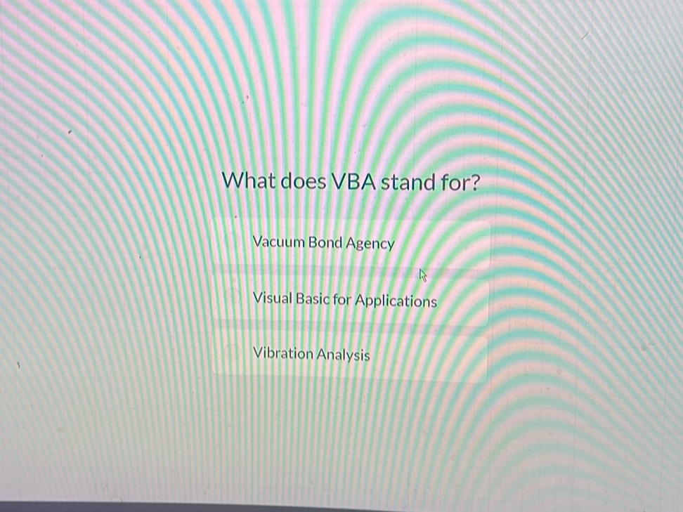 What does VBA stand for? Vacuum Bond Agency | StudyX