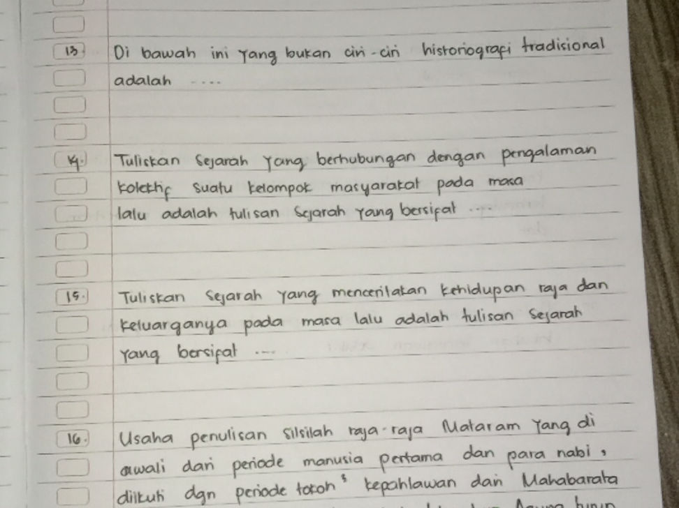 13. Di bawah ini yang bukan ciri-ciri | StudyX