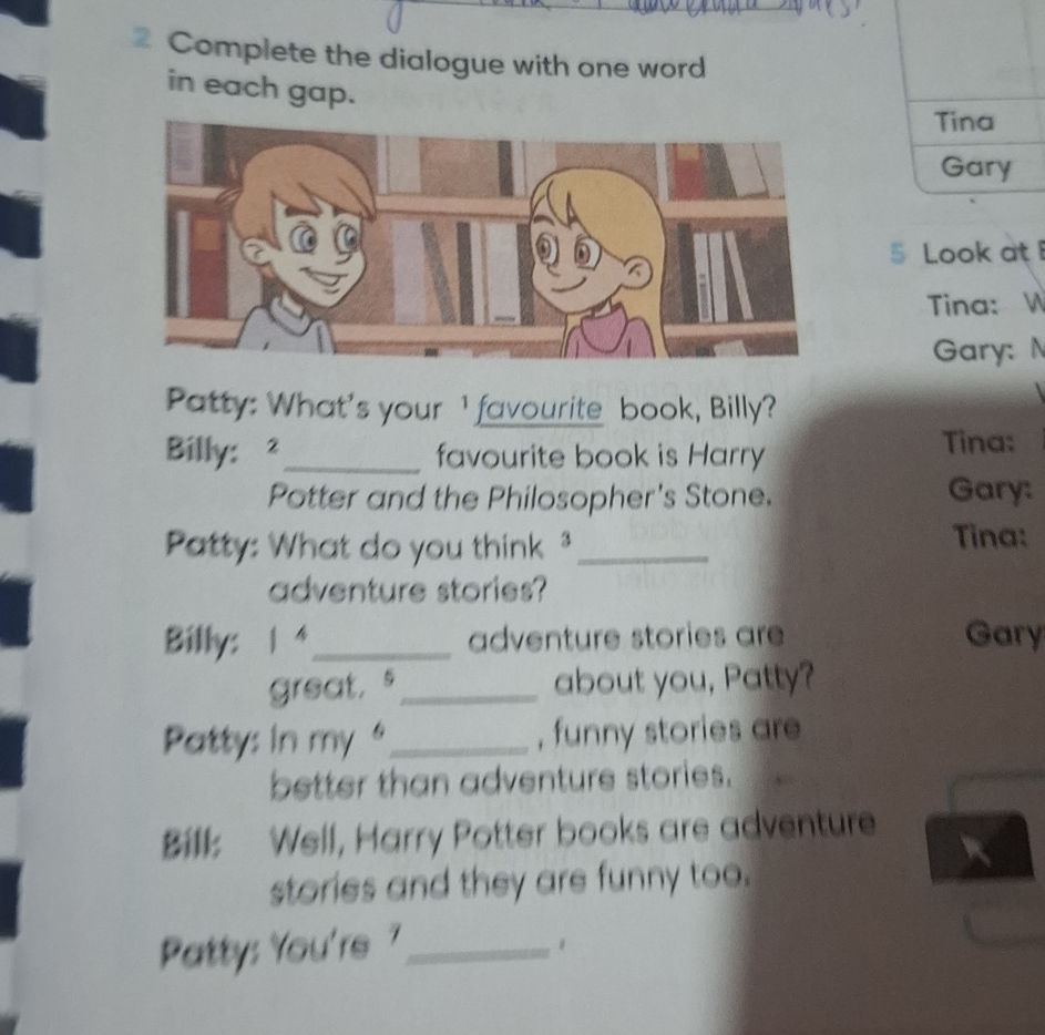 2 Complete the dialogue with one word in | StudyX