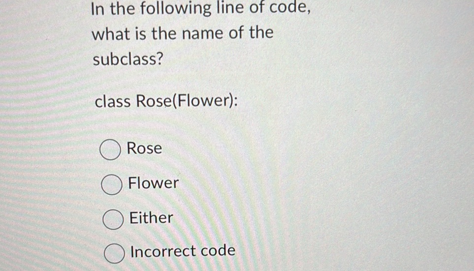 In the following line of code, what is the | StudyX