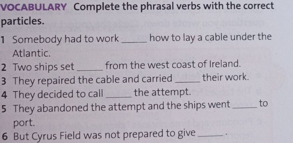 Complete the phrasal verbs with the correct | StudyX