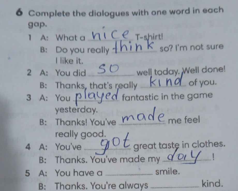 6 Complete the dialogues with one word in | StudyX