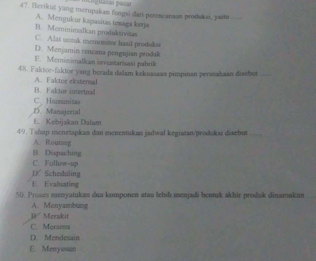 47. Berikut yang merupakan fungsi dari | StudyX