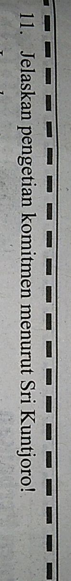 11 Jelaskan pengertian komitmen menurut Sri StudyX