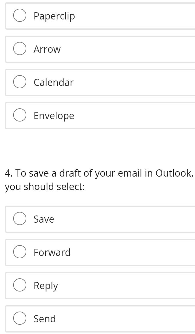 Email Question Draft 4. To save a draft of your email in Outlook, | StudyX
