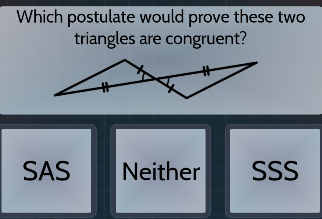 Which postulate would prove these two | StudyX