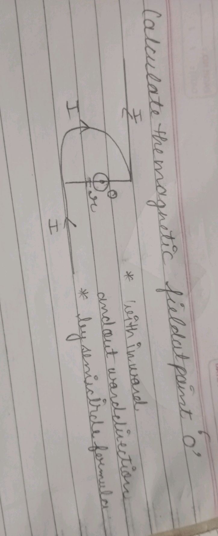 Calculate the magnetic field at point 'O' * | StudyX