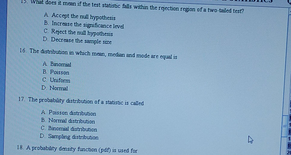 Rejected Test Examples 15. What does it mean if the test statistic | StudyX