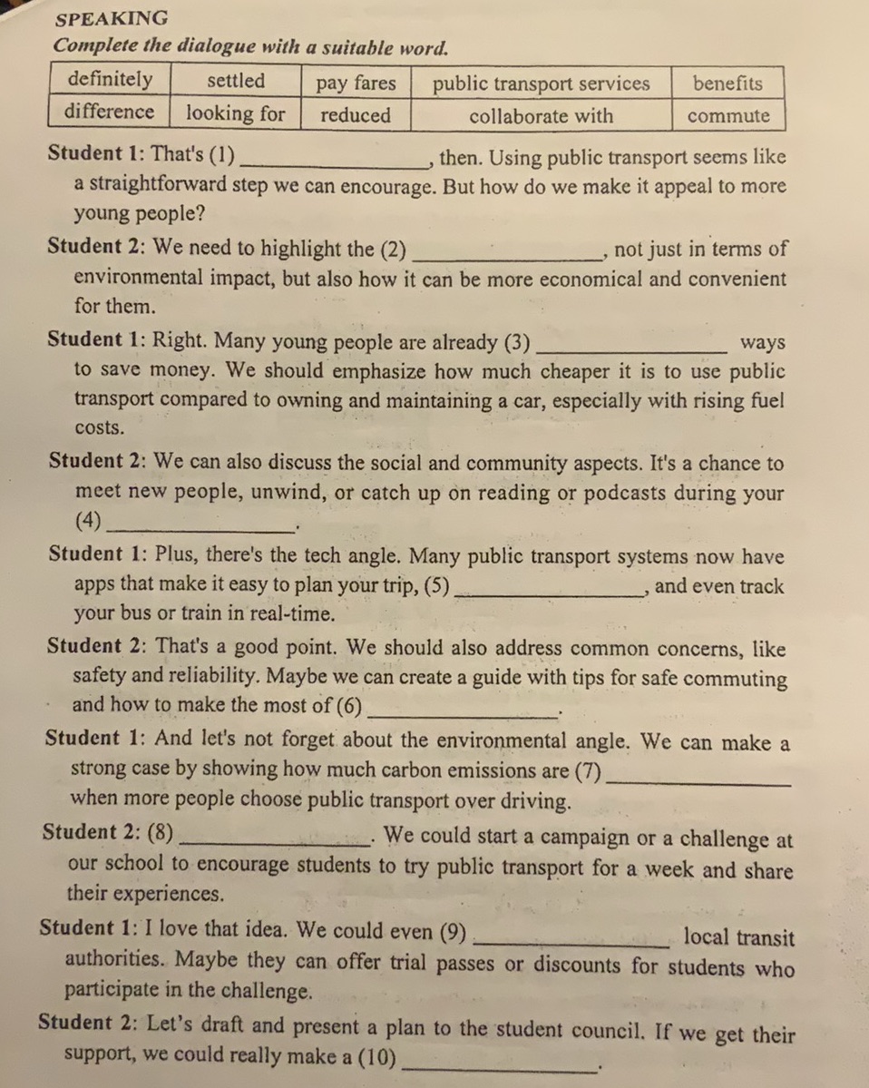 SPEAKING Complete the dialogue with a | StudyX