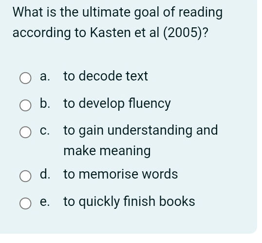 Decode Goal What is the ultimate goal of reading | StudyX