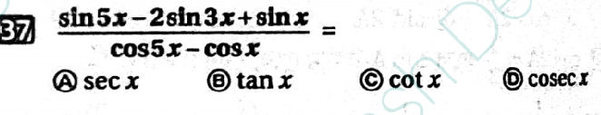 2sin3x $ {sin5x - 2sin3x + sinx}{cos5x - cosx} = $ | StudyX