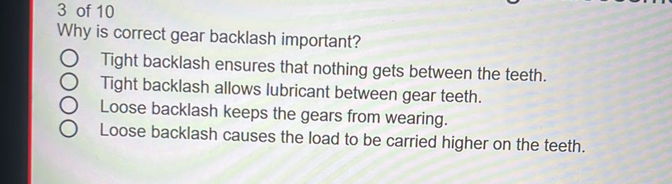 Backlash From Ropes Why is correct gear backlash important? | StudyX