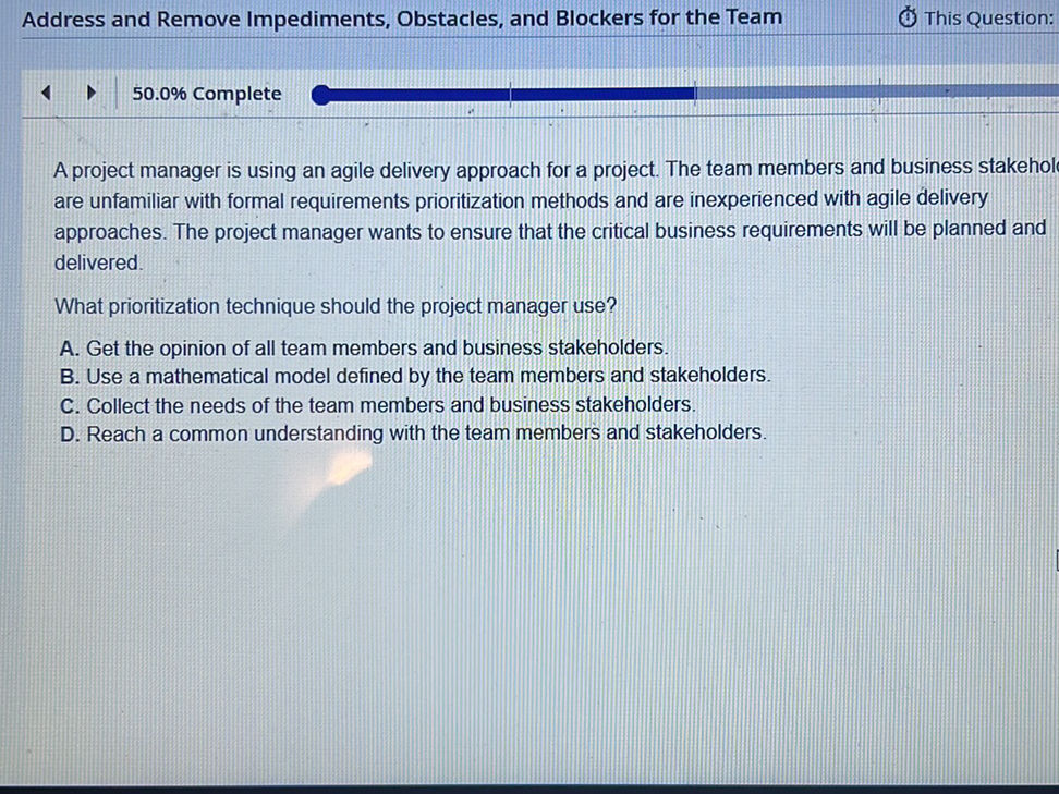 A project manager is using an agile delivery