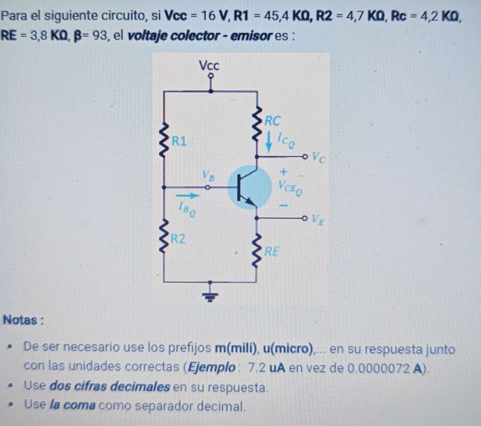 Para el siguiente circuito, si Vcc = 16 V, | StudyX