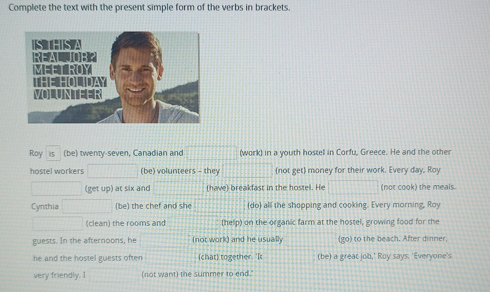 Complete the text with the present simple | StudyX