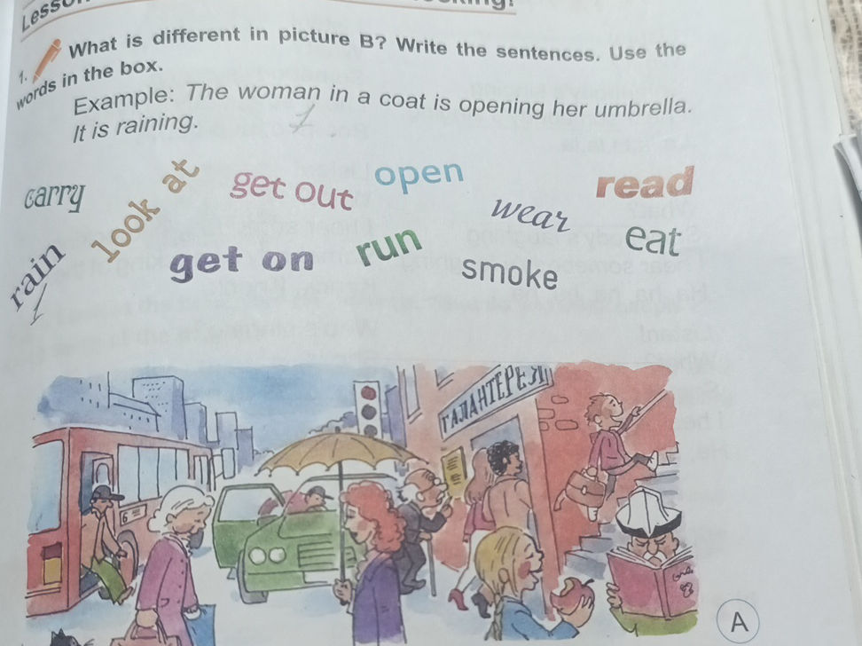 What is different in picture B? Write the | StudyX