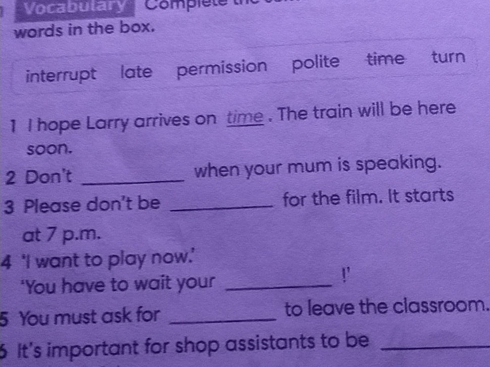 Complete the sentences with words in the | StudyX