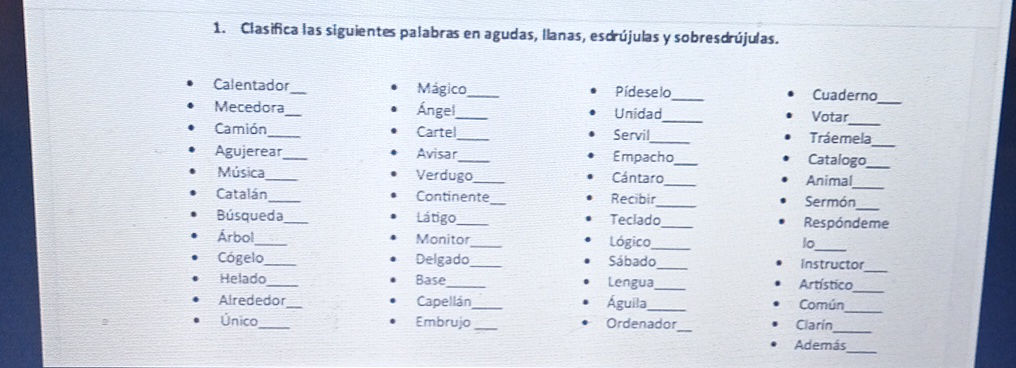 1. Clasifica las siguientes palabras en | StudyX