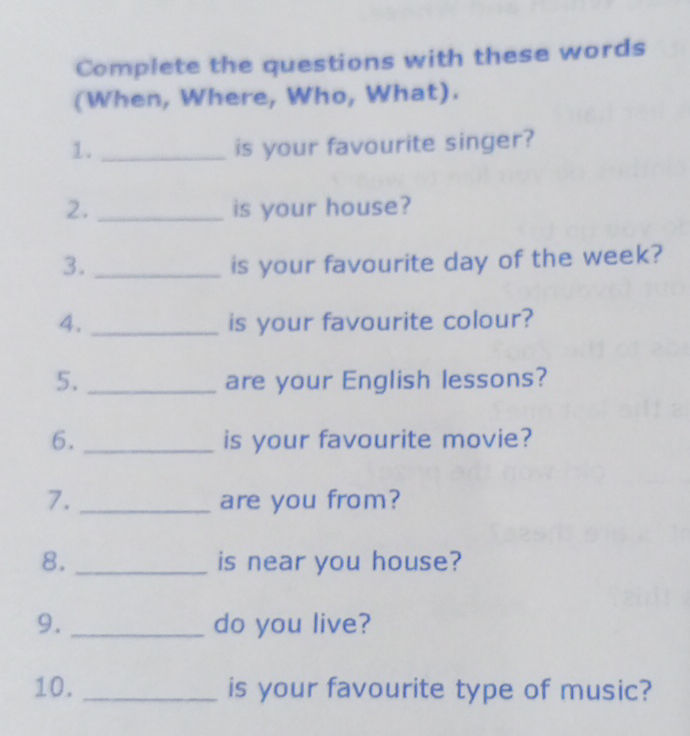Complete These Questions Complete the questions with these words | StudyX