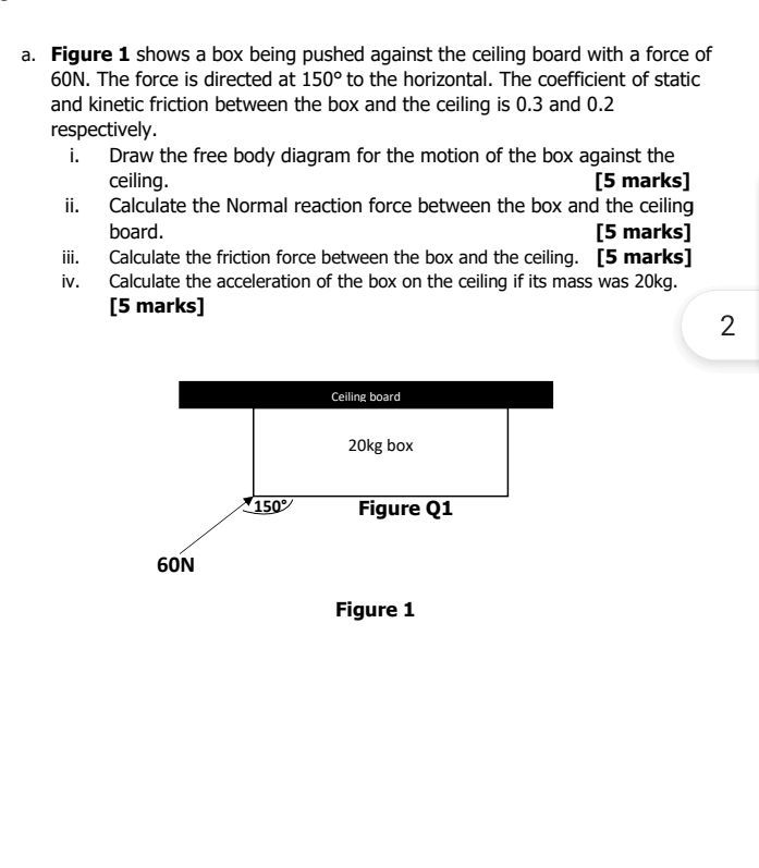 a. Figure 1 shows a box being pushed against | StudyX