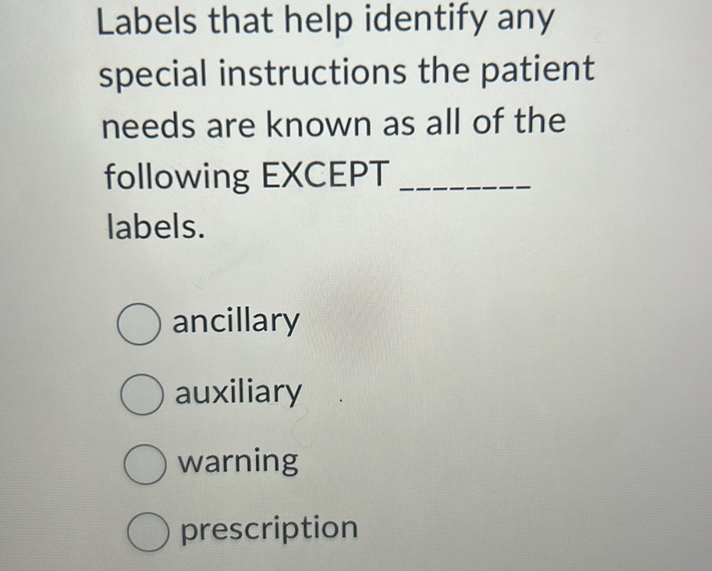 Labels that help identify any special | StudyX