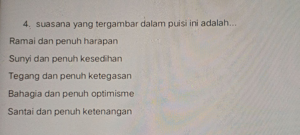4. suasana yang tergambar dalam puisi ini | StudyX