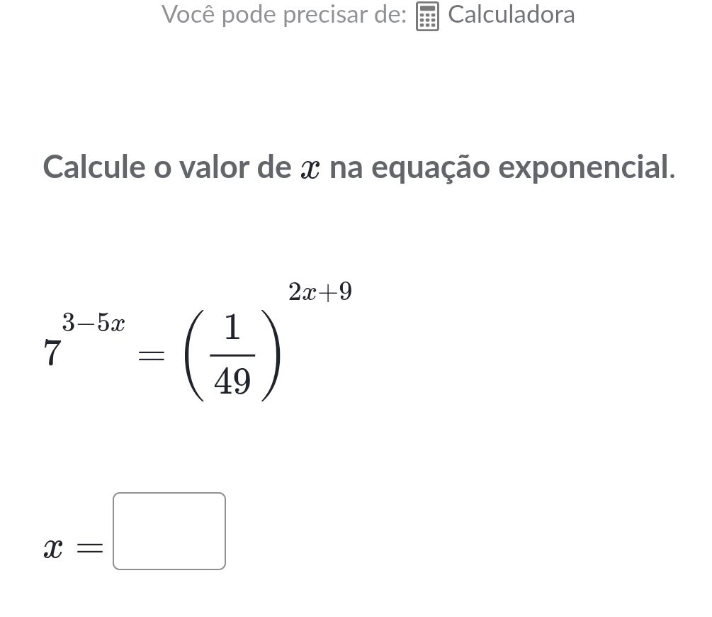 Calcule o valor de $x$ na equação | StudyX