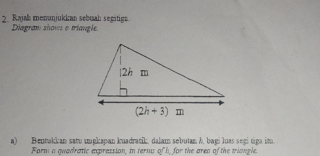 2. Rajah menunjukkan sebuah segitiga. | StudyX
