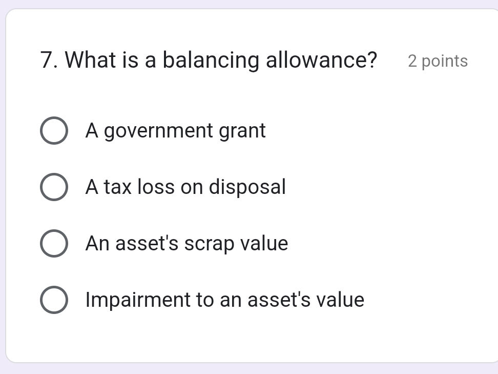 7. What is a balancing allowance? A | StudyX