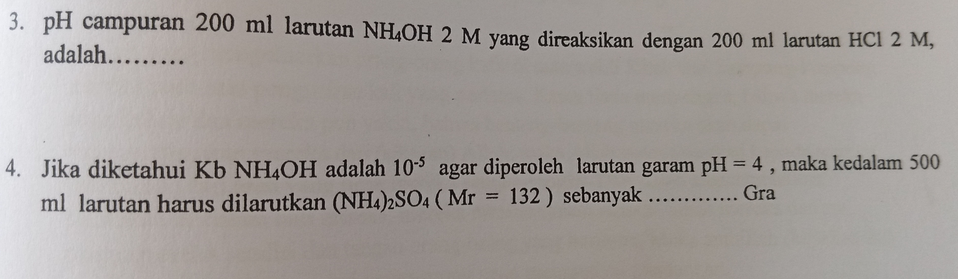 3. pH campuran 200 ml larutan NH4OH 2 M yang | StudyX