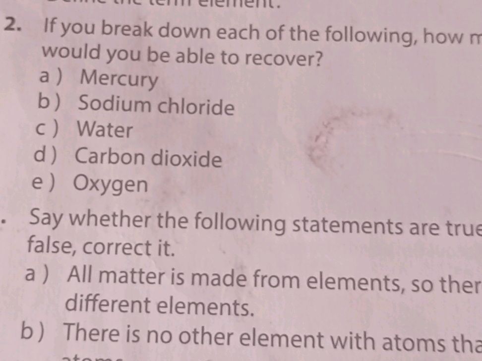 If you break down each of the following, how